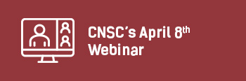 CNSCs April 8 Webinar