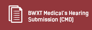 BWXT Medical’s Hearing Submission